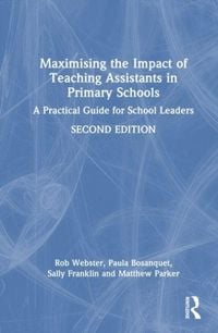Produktbild: Maximising the Impact of Teaching Assistants in Primary Schools