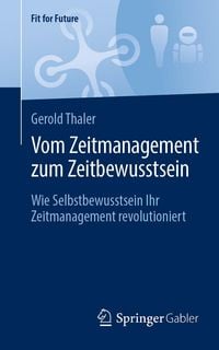 Produktbild: Vom Zeitmanagement zum Zeitbewusstsein