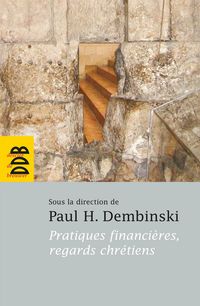 Produktbild: Pratiques financi&egrave;res, regards chr&eacute;tiens