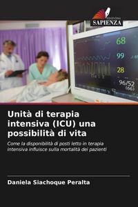 Produktbild: Unit&agrave; di terapia intensiva (ICU) una possibilit&agrave; di vita