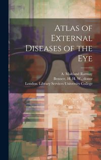 Produktbild: Atlas of External Diseases of the Eye [electronic Resource]