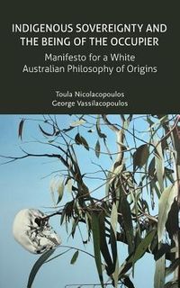 Produktbild: Indigenous Sovereignty and the Being of the Occupier