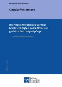 Produktbild: Interventionsstudien zu Burnout bei Besch&auml;ftigten in der Alten- und geriatrischen Langzeitpflege