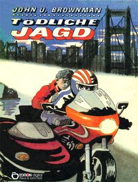 Bild vom Artikel Tödliche Jagd vom Autor John U. Brownman