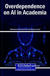 Produktbild: Overdependence on AI in Academia