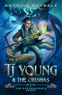 Produktbild: The Gatekeeper's Staff (TJ Young & The Orishas, #1)
