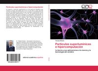 Produktbild: Part&iacute;culas superlum&iacute;nicas e hipercomputaci&oacute;n