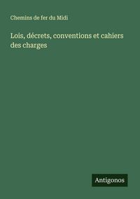 Produktbild: Lois, d&eacute;crets, conventions et cahiers des charges