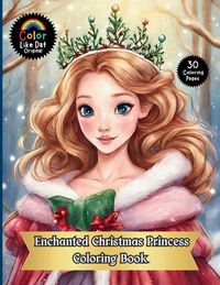 Produktbild: Enchanted Christmas Princess Coloring Book