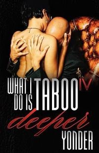 Produktbild: What I Do Is Taboo IV