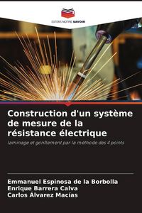 Produktbild: Construction d'un syst&egrave;me de mesure de la r&eacute;sistance &eacute;lectrique