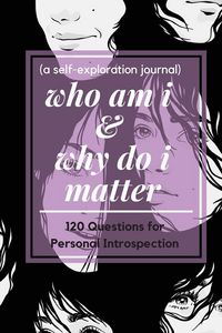 Produktbild: Who am i and why do i matter (a self-exploration journal)