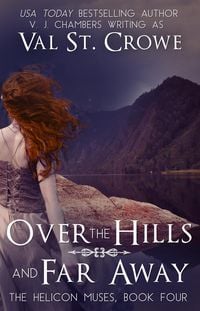 Produktbild: Over the Hills and Far Away (The Helicon Muses, #4)