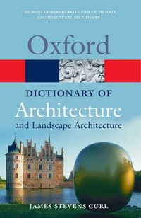 Produktbild: Curl, J: Dictionary of Architecture and Landscape Architectu