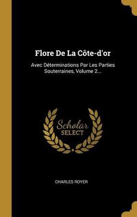 Produktbild: Flore De La C&ocirc;te-d'or