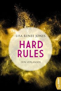 Bild vom Artikel Jones, L: Hard Rules - Dein Verlangen vom Autor Lisa Renee Jones