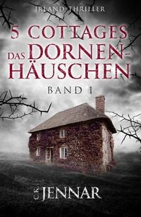 Produktbild: 5 Cottages - Das Dornenh&auml;uschen