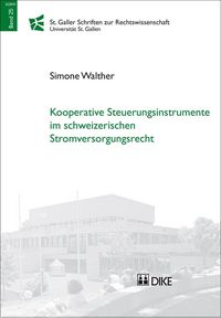 Produktbild: Kooperative Steuerungsinstrumente im schweizerischen Stromversorgungsrecht
