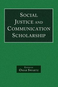 Produktbild: Social Justice and Communication Scholarship