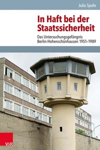 Bild vom Artikel In Haft bei der Staatssicherheit vom Autor Julia Spohr