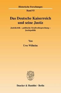 Produktbild: Das Deutsche Kaiserreich und seine Justiz.