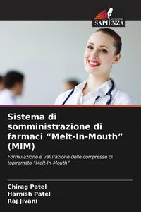 Produktbild: Sistema di somministrazione di farmaci "Melt-In-Mouth" (MIM)