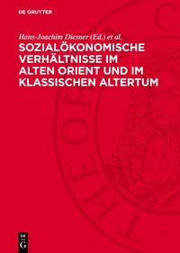 Produktbild: Sozial&ouml;konomische Verh&auml;ltnisse im Alten Orient und im klassischen Altertum