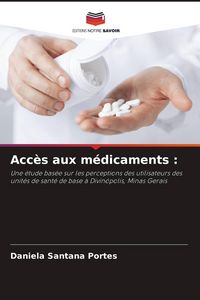 Produktbild: Acc&egrave;s aux m&eacute;dicaments :