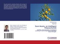 Produktbild: Gum Acacia, an Intelligent Polysaccharide