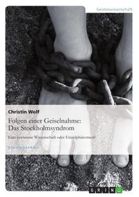 Produktbild: Folgen einer Geiselnahme: Das Stockholmsyndrom