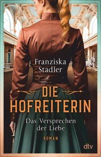 Produktbild: Die Hofreiterin - Das Versprechen der Liebe