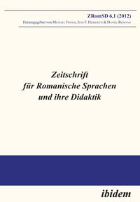 Produktbild: Zeitschrift f&uuml;r Romanische Sprachen und ihre Didaktik. Heft