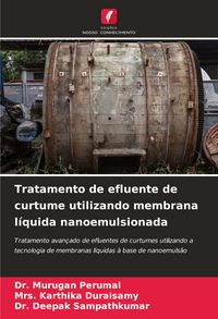 Produktbild: Tratamento de efluente de curtume utilizando membrana l&iacute;quida nanoemulsionada
