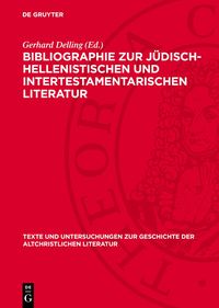 Produktbild: Bibliographie zur J&uuml;disch-Hellenistischen und Intertestamentarischen Literatur