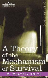 Produktbild: A Theory of the Mechanism of Survival