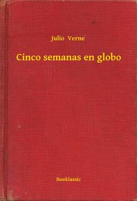 Produktbild: Cinco semanas en globo