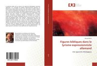 Produktbild: Figures bibliques dans le lyrisme expressionniste allemand