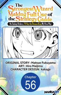 Produktbild: The Strongest Wizard Making Full Use of the Strategy Guide -No Taking Orders, I'll Slay the Demon King My Own Way- #056