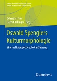 Produktbild: Oswald Spenglers Kulturmorphologie