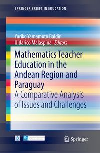 Produktbild: Mathematics Teacher Education in the Andean Region and Paraguay
