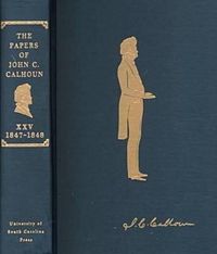 Produktbild: Calhoun, J:  The Papers v. 25; 1847-48