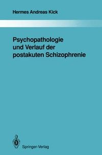 Produktbild: Psychopathologie und Verlauf der postakuten Schizophrenie