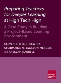Produktbild: Preparing Teachers for Deeper Learning at High Tech High