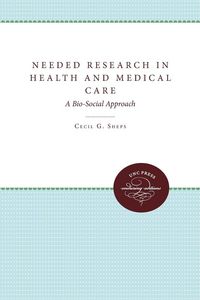 Produktbild: Needed Research in Health and Medical Care