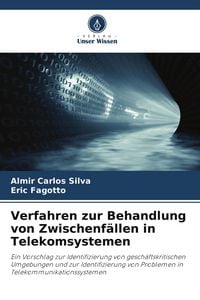 Produktbild: Verfahren zur Behandlung von Zwischenf&auml;llen in Telekomsystemen