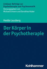Produktbild: Der K&ouml;rper in der Psychotherapie