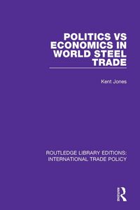 Produktbild: Politics vs Economics in World Steel Trade