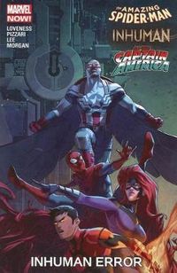 Produktbild: Loveness, J: Amazing Spider-man/inhuman/all-new Captain Amer