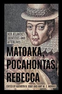 Produktbild: Matoaka, Pocahontas, Rebecca