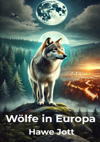 Produktbild: W&ouml;lfe in Europa